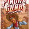 Finger Guns At High Noon 2 Finger Guns At High Noon -Board Game Store image 49835.1649702002