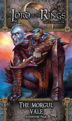 The Lord Of The Rings LCG: The Morgul Vale